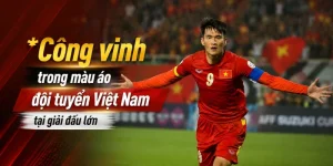 Lê Công Vinh – Người Hùng Của Bóng Đá Việt Nam